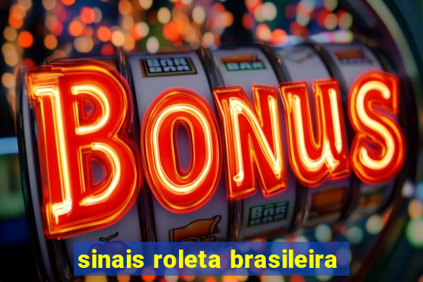 sinais roleta brasileira